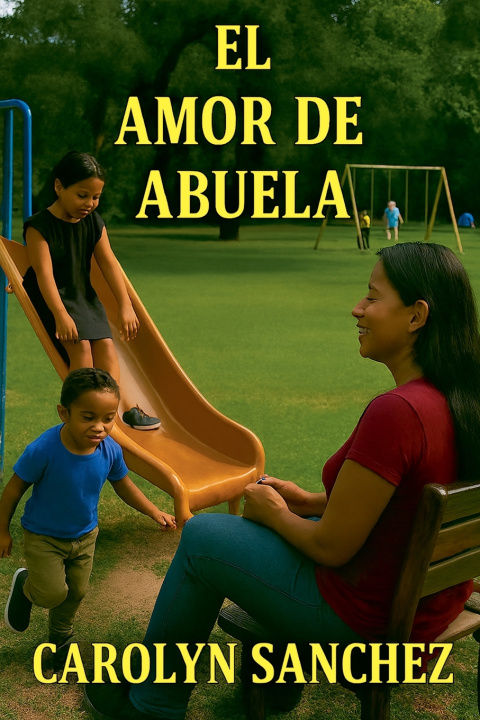 Kniha El Amor De Abuela Carolyn Sanchez