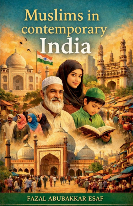 Knjiga Muslims in Contemporary India Fazal Abubakkar Esaf