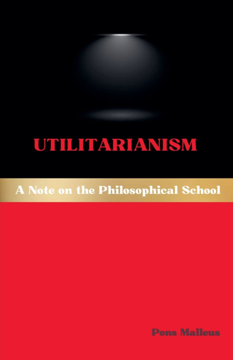 Kniha Utilitarianism Pons Malleus