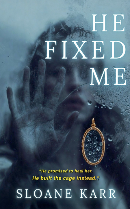 Kniha He Fixed Me SLOANE KARR