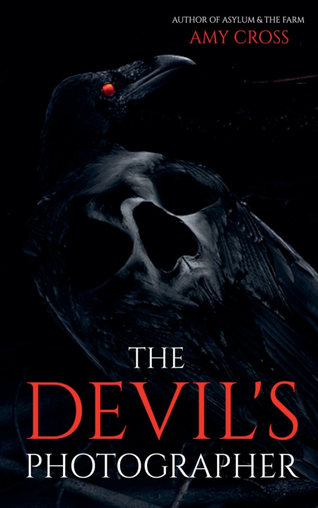 Knjiga The Devil's Photographer Amy Cross