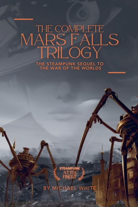 Kniha The Complete Mars Falls Trilogy Michael White