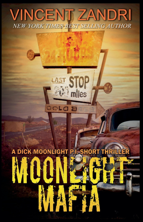 Kniha Moonlight Mafia Vincent Zandri