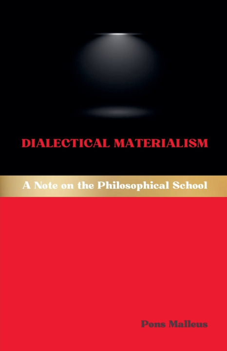 Kniha Dialectical Materialism Pons Malleus