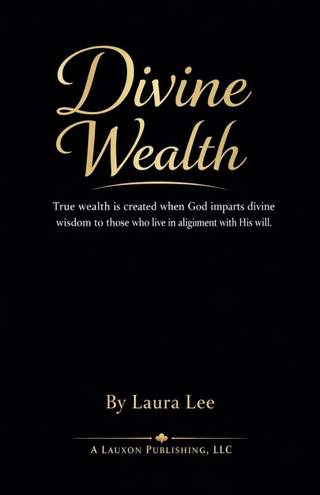 Kniha Divine Wealth Laura Lee
