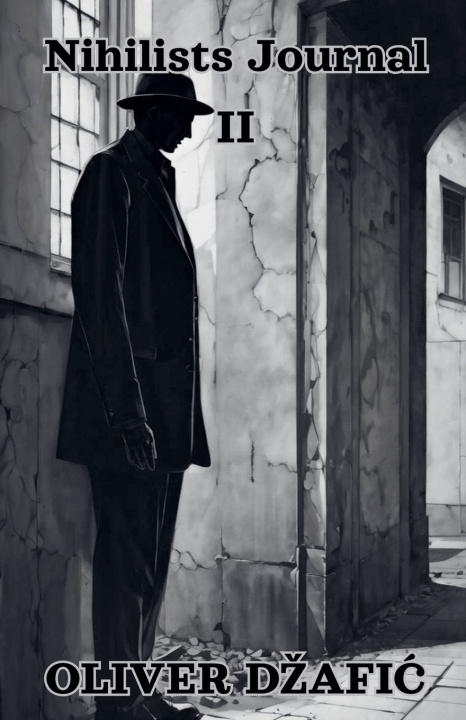 Kniha Nihilists Journal 2 Oliver Džafić