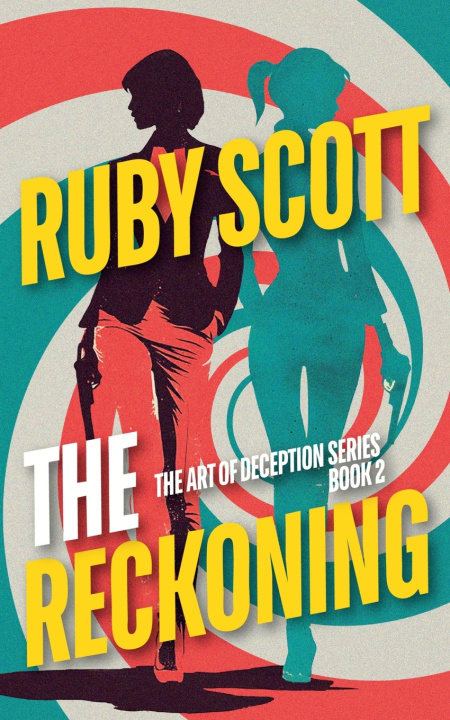 Kniha The Reckoning Ruby Scott