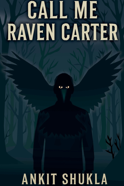 Carte Call Me Raven Carter Ankit Shukla