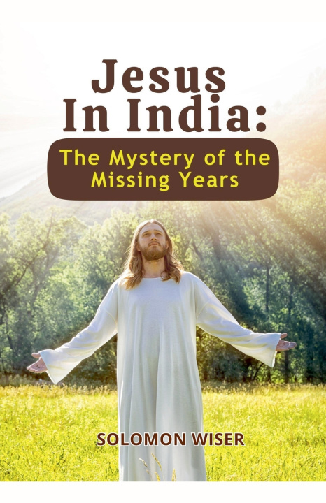 Kniha Jesus in India Solomon Wiser