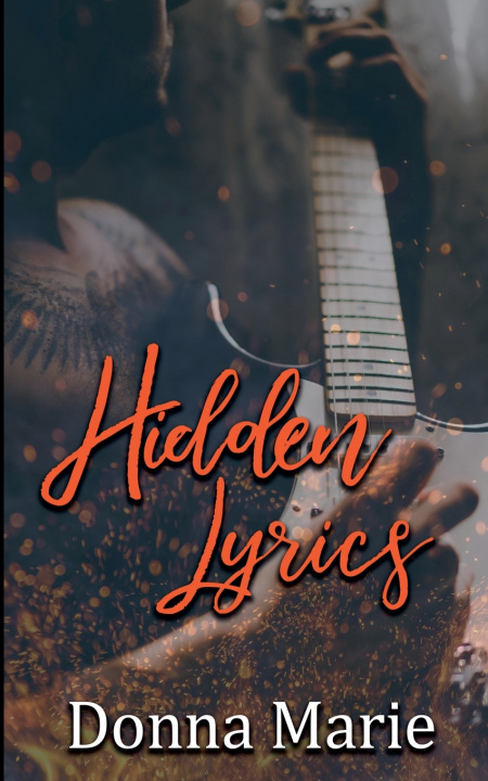 Kniha Hidden Lyrics Donna Marie
