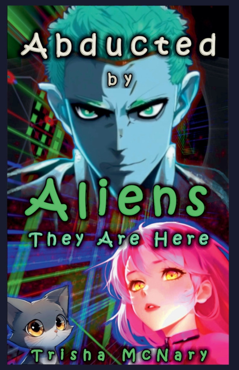 Libro Abducted by Aliens Trisha McNary