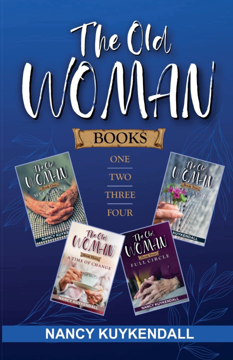 Knjiga The Old Woman - Books One, Two, Three, Four Nancy Kuykendall