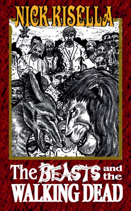 Buch The Beasts and the Walking Dead Nick Kisella
