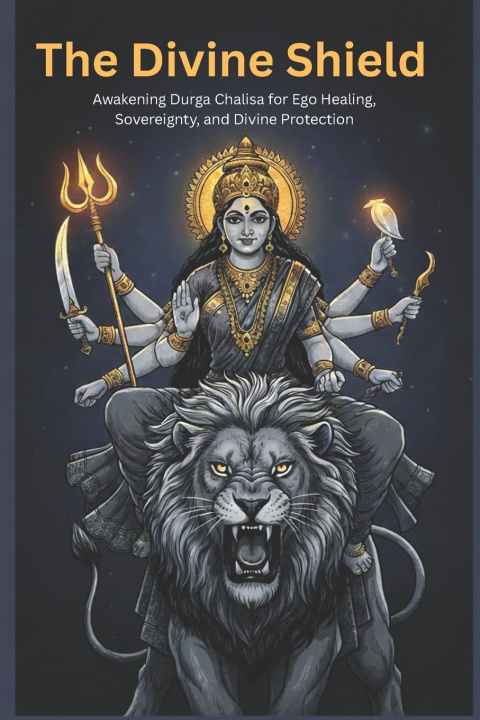 Kniha The Divine Shield Swati Bisht