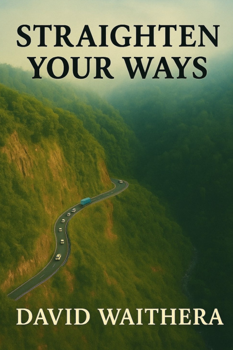 Kniha Straighten Your Ways DAVID WAITHERA