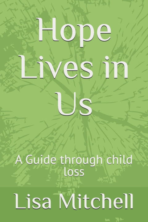 Knjiga Hope Lives in Us Lisa Mitchell