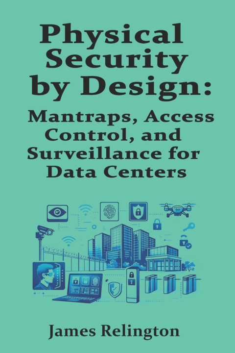 Kniha Physical Security by Design James Relington
