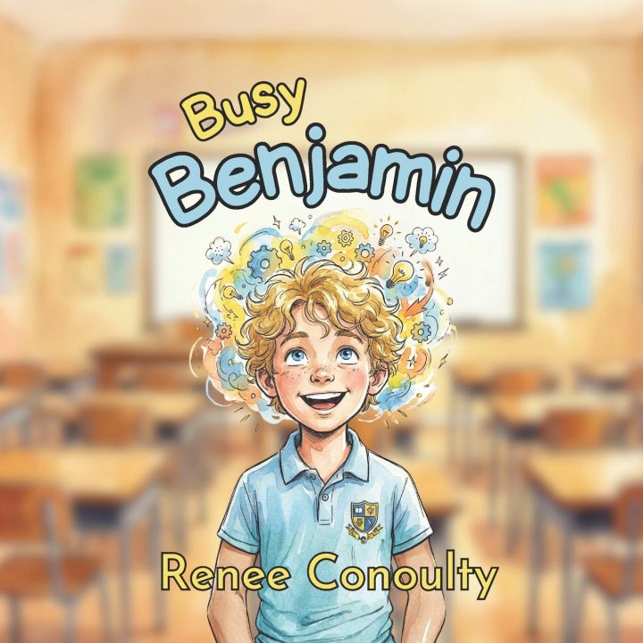 Kniha Busy Benjamin Renee Conoulty