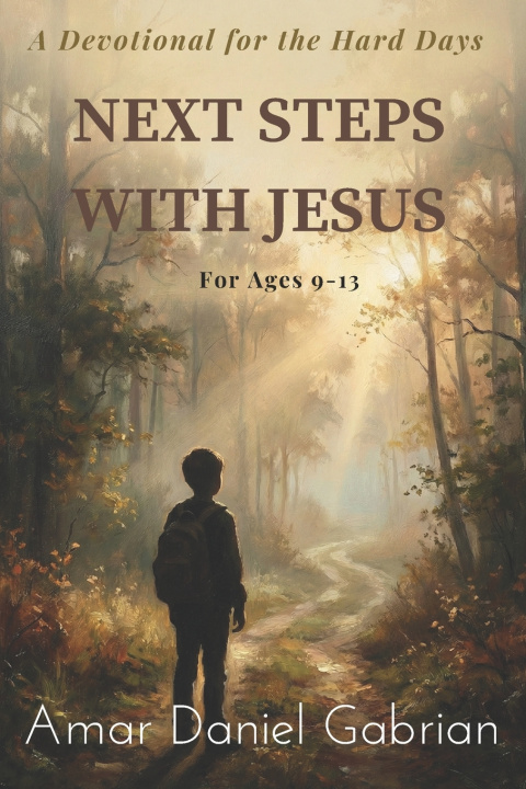 Knjiga NEXT STEPS WITH JESUS Amar Daniel Gabrian