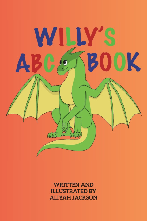 Kniha Willy's ABC Book Aliyah Jackson