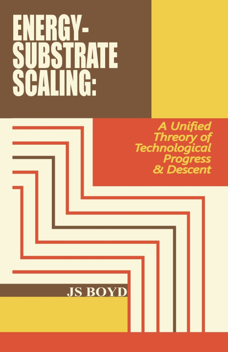 Kniha ENERGY-SUBSTRATE SCALING JS Boyd