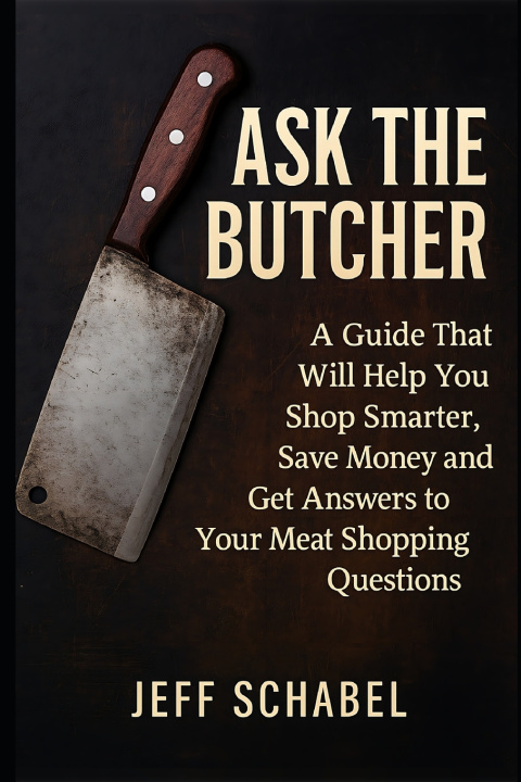 Kniha Ask the Butcher Jeff Schabel