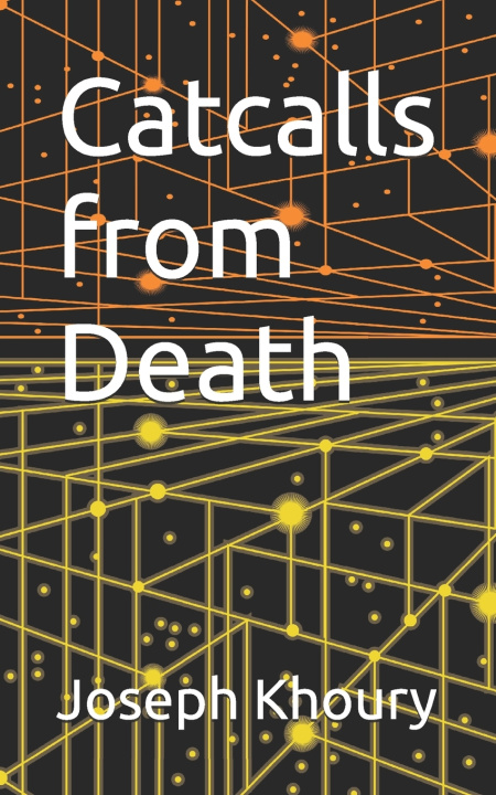 Kniha Catcalls from Death Joseph Khoury