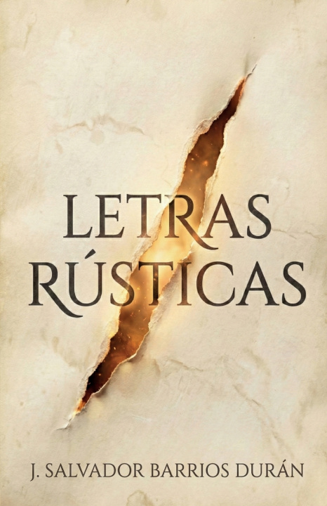 Kniha Letras Rústicas J. Salvador Barrios Durán