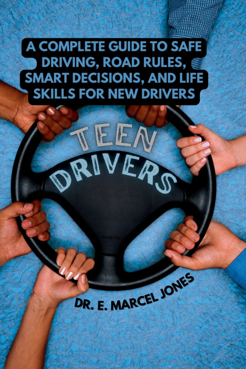 Kniha Teen Drivers E. Marcel Jones