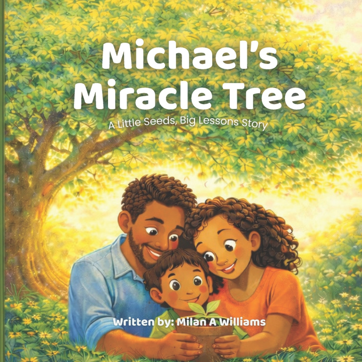 Kniha Michael's Miracle Tree Milan Anthony Williams