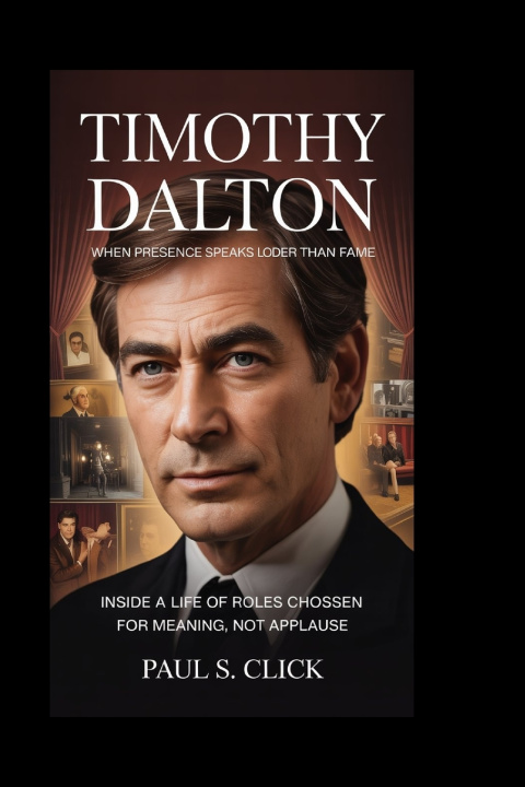 Kniha Timothy Dalton Paul S. Click