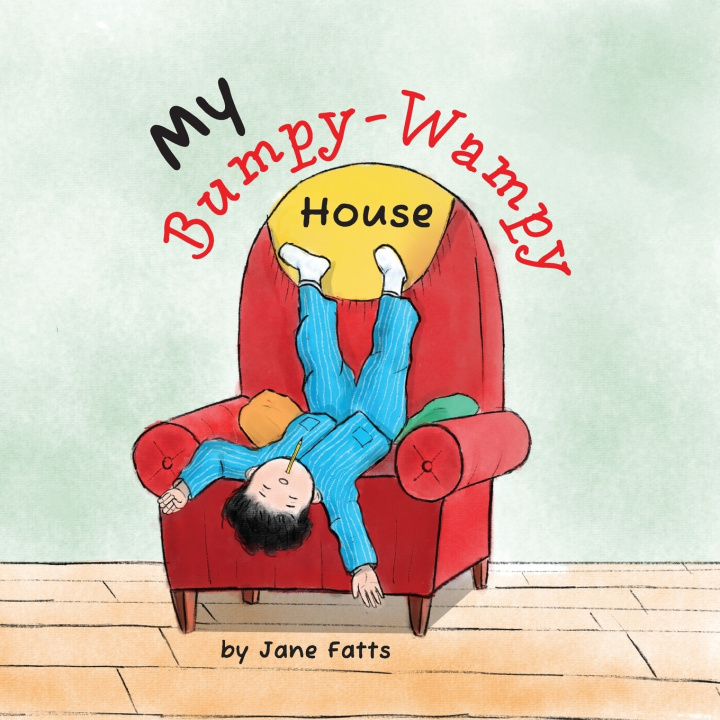 Knjiga My Bumpy Wampy House Jane Fatts