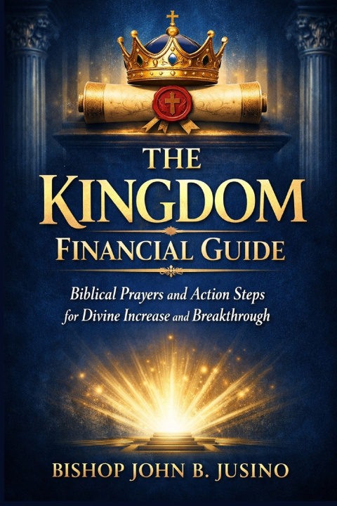 Knjiga The Kingdom Financial Guide John B. Jusino