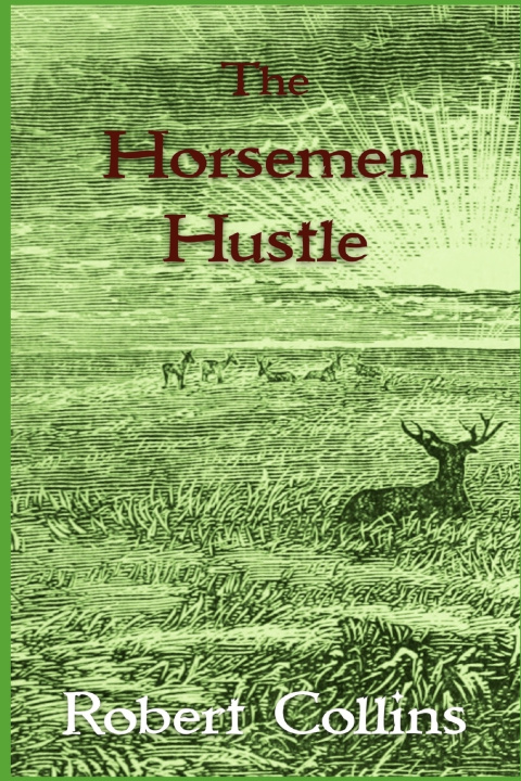 Kniha The Horseman Hustle Robert L. Collins