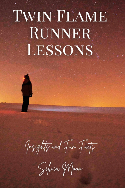 Kniha Twin Flame Runner Lessons Silvia Moon