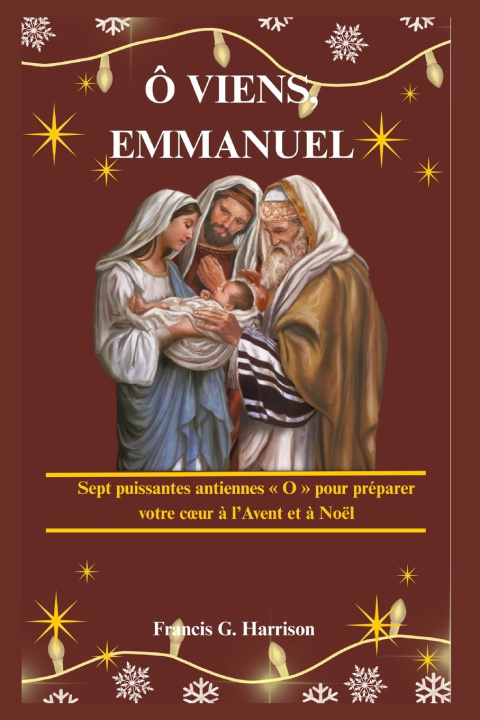 Buch Ô VIENS, EMMANUEL Francis G. Harrison