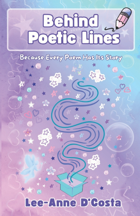 Kniha Behind Poetic Lines Lee-Anne D'Costa