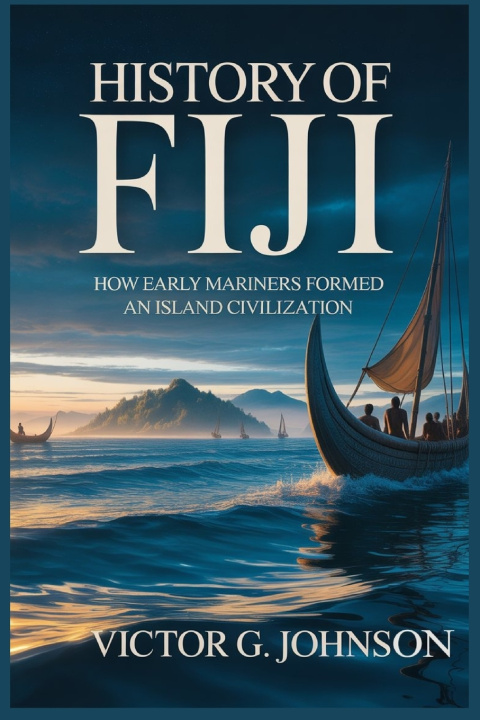 Knjiga HISTORY OF FIJI Victor G. Johnson