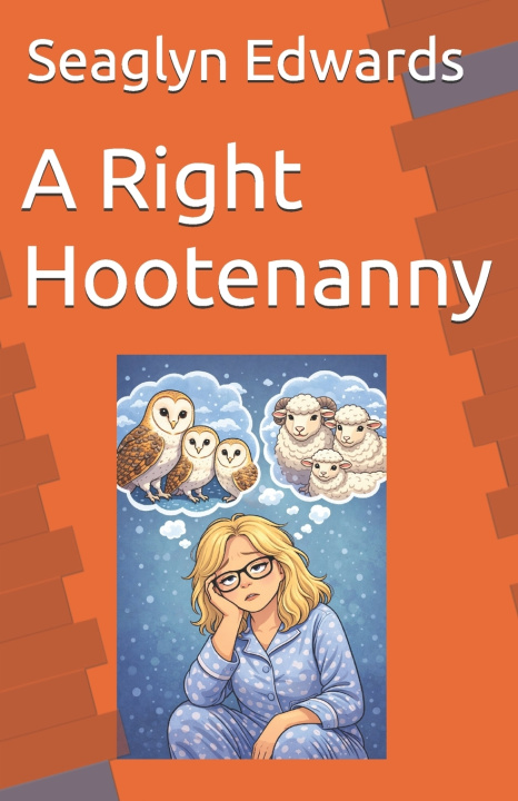 Kniha A Right Hootenanny Seaglyn Edwards