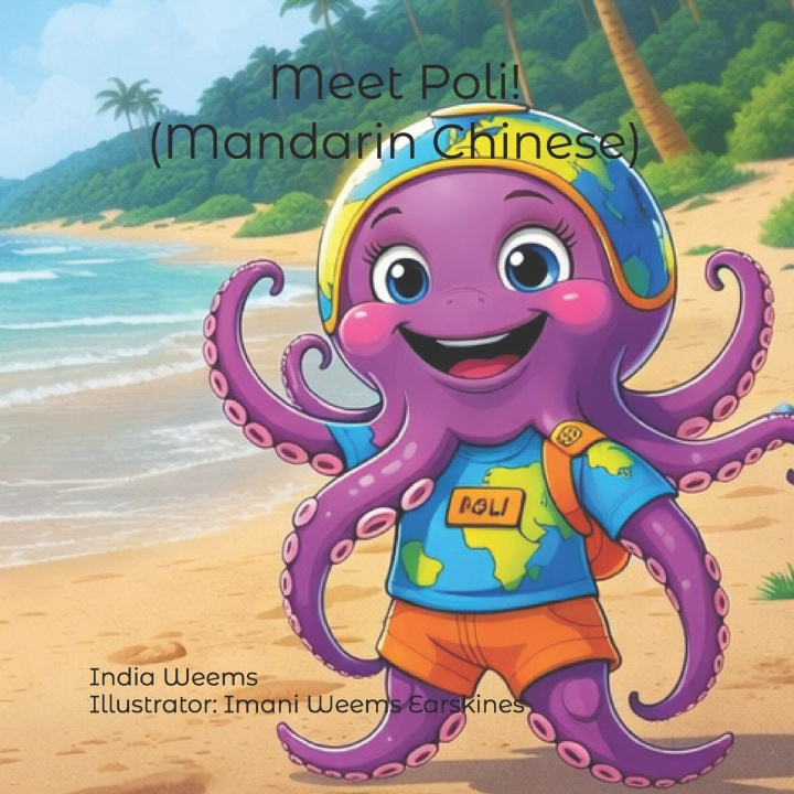 Kniha Meet Poli!章鱼 India Weems