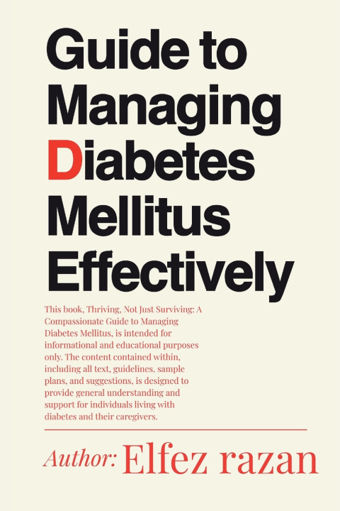 Knjiga Guide to Managing Diabetes Mellitus Effectively Elfez razan