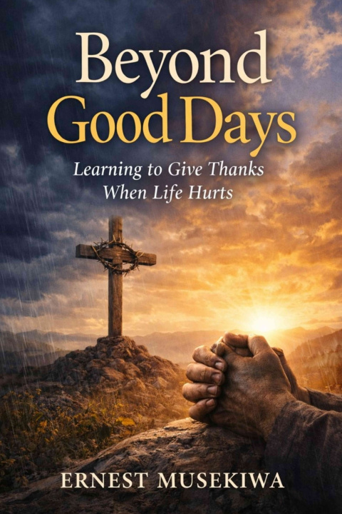 Kniha Beyond Good Days Ernest Musekiwa