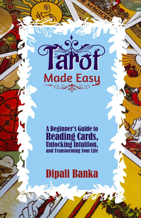 Knjiga Tarot Made Easy Dipali Banka
