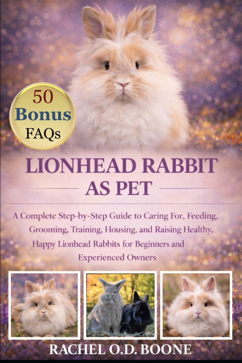 Kniha LIONHEAD RABBIT AS PET RACHEL O.D BOONE