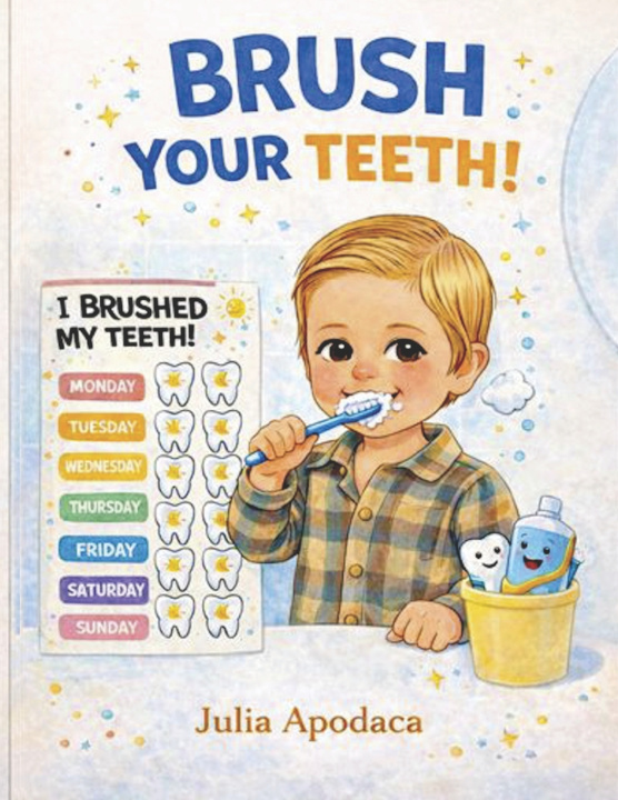 Kniha BRUSH YOUR TEETH! Julia Apodaca