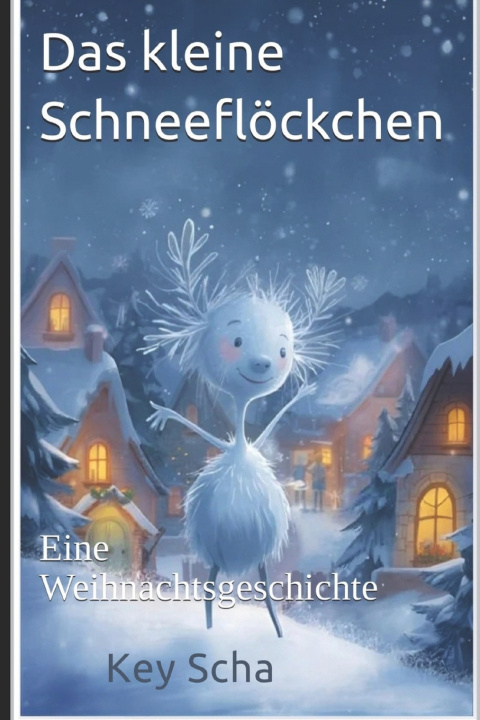 Knjiga Das kleine Schneeflöckchen Key Scha