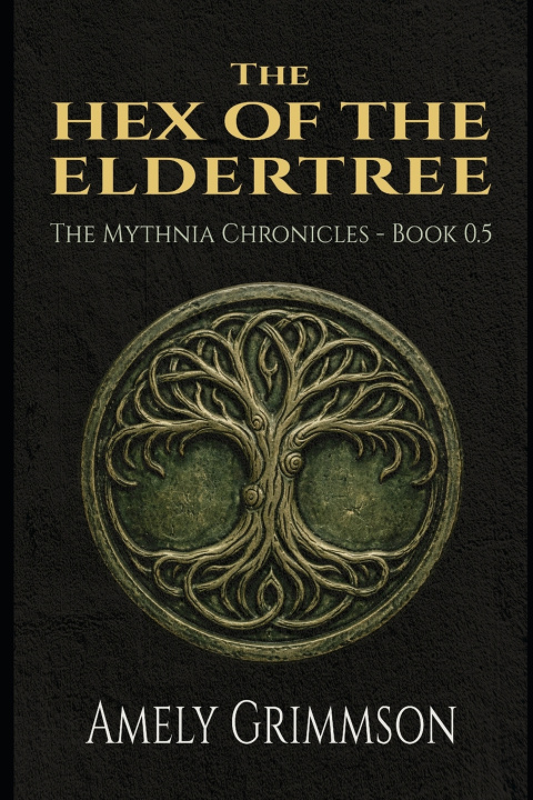 Kniha The Hex of the Eldertree Amely Grimmson