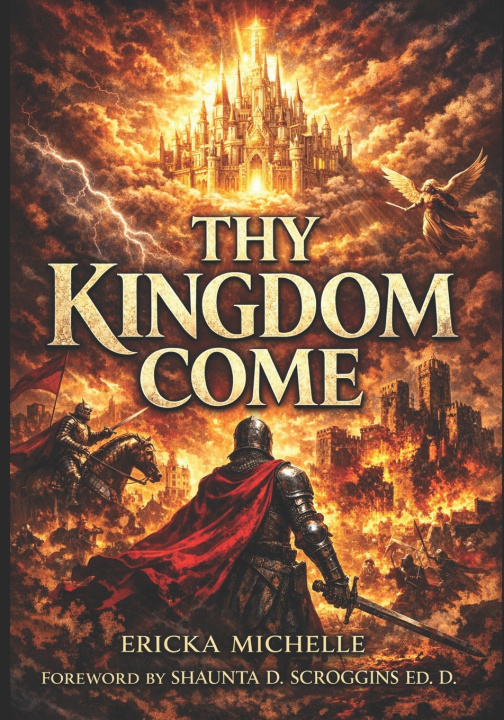 Knjiga Thy Kingdom Come Ericka Michelle