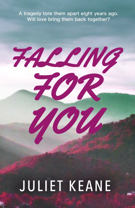 Knjiga Falling for You Juliet Keane