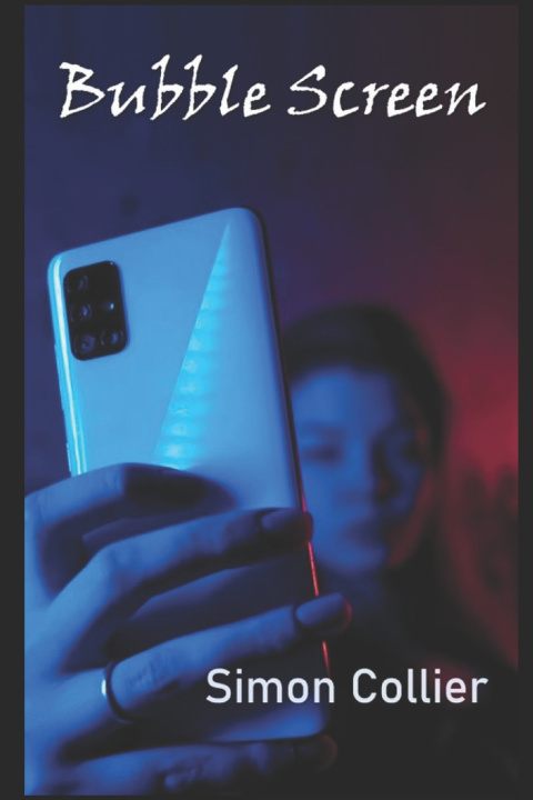 Kniha Bubble Screen Simon Collier
